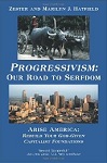 Progressivism: Our Road to Serfdom