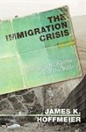 The Immigration Crisis: Immigrants, Aliens, and the Bible