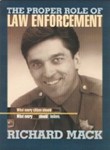 The Proper Role of Law Enforcement