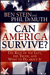 Can America Survive?: The Rage of the Left, the Truth, and What to Do about It