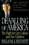 De-Valuing of America: The Fight for Our Culture and Our Children